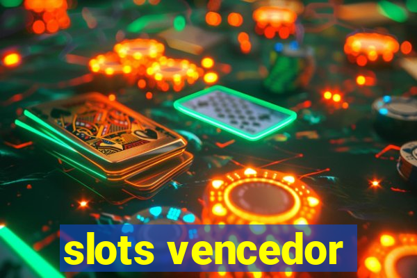 slots vencedor